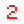 2